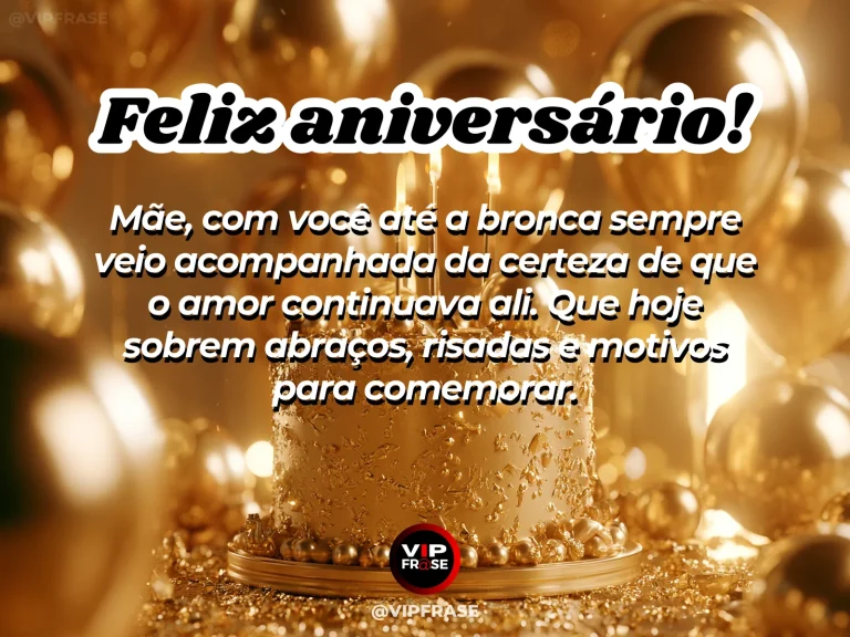 Mensagem divertida de aniversário para mãe, com bolo, velas e flores alegres
