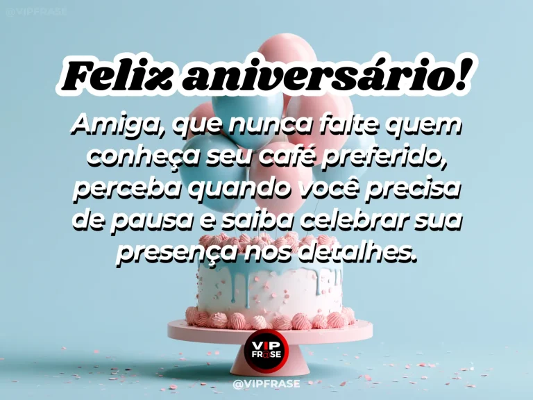 Feliz aniversário para amiga em uma mesa de café acolhedora, com flores e clima de cuidado.