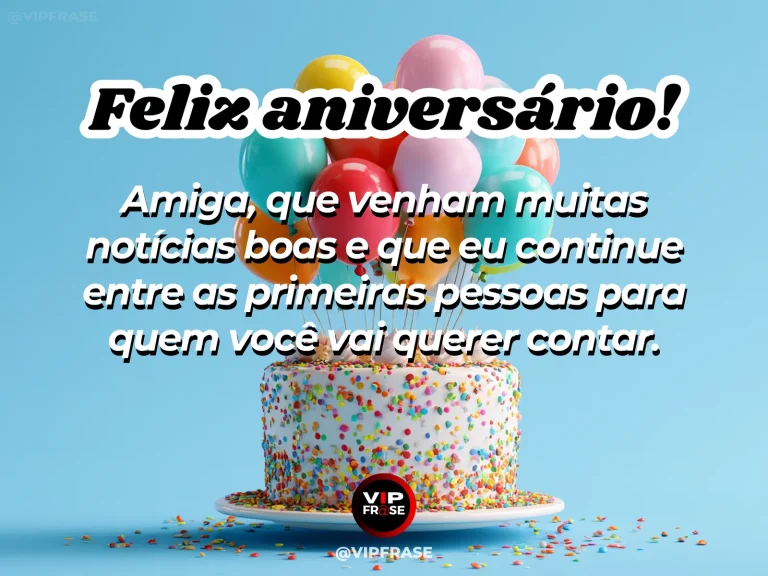 Mensagem de aniversário para amiga sobre boas novidades, com amigas celebrando uma notícia juntas