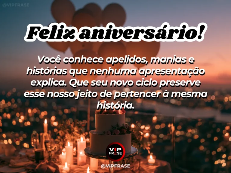 Mensagem de aniversário para irmã sobre apelidos e memórias, com caixa de lembranças e flores