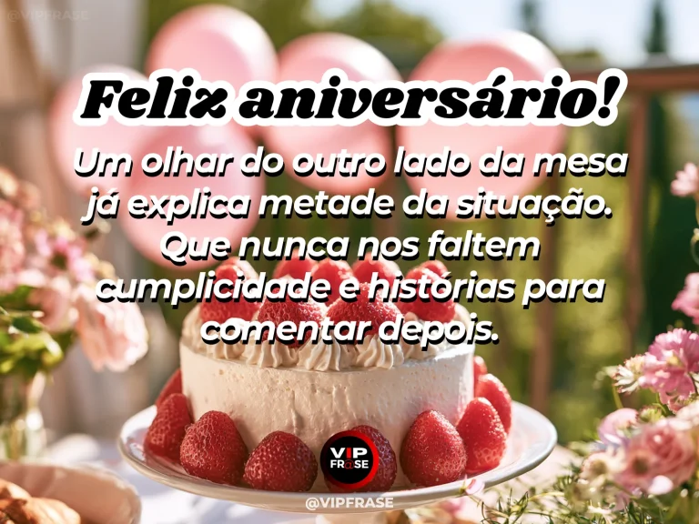 Mensagem de aniversário para irmã sobre cumplicidade familiar, com mesa posta e flores