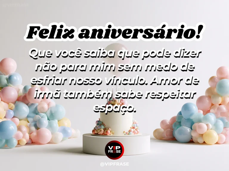 Mensagem de aniversário para irmã sobre respeito aos limites, com duas poltronas e detalhes suaves de celebração.