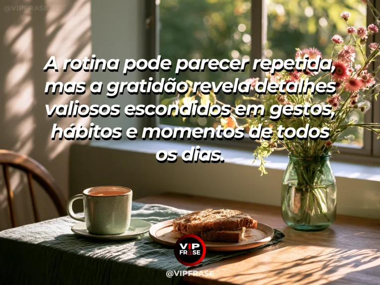 Mensagem de gratidão sobre valor escondido na rotina, com cozinha ensolarada pela manhã com café