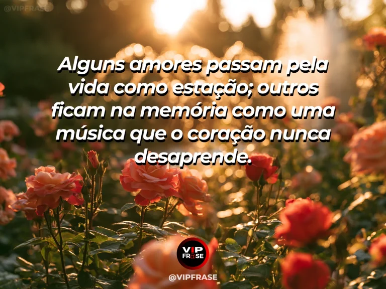 Frase de amor sobre memória e lembrança, com fundo poético e nostálgico.