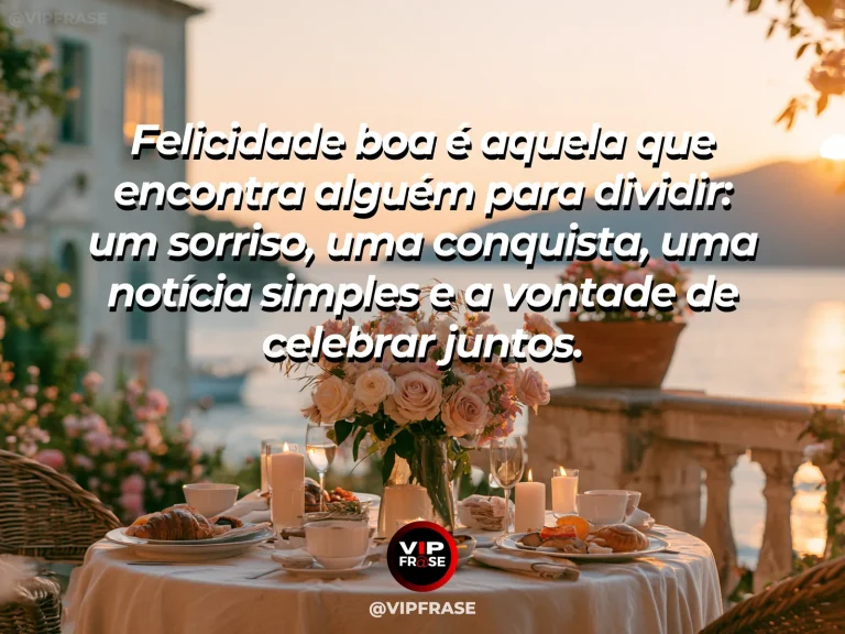 Mensagem de amor com cena romântica e acolhedora, sobre mensagem de amor sobre felicidade compartilhada e celebração das pequenas conquistas.