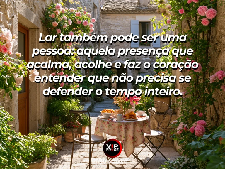 Mensagem de amor com cena romântica e acolhedora, sobre mensagem de amor sobre acolhimento profundo e sensação de encontrar lar em alguém.