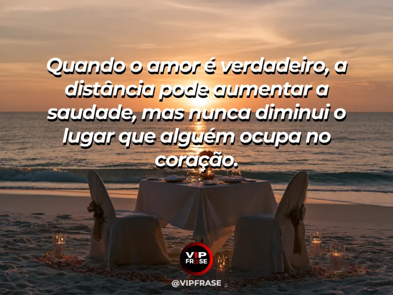 Mensagem de amor com cena romântica e acolhedora, sobre mensagem de amor sobre saudade, distância e permanência no coração.