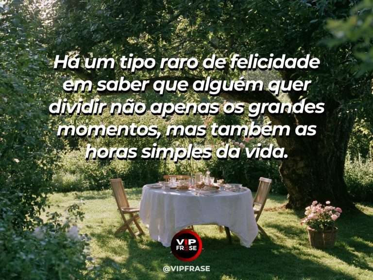 Mensagem de amor com cena romântica e acolhedora, sobre mensagem de amor sobre companhia, felicidade e partilha dos momentos simples.
