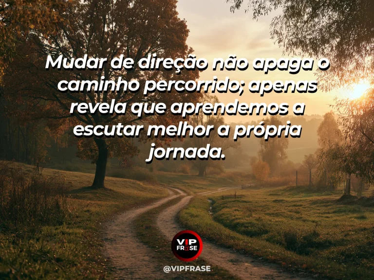 Frase reflexiva sobre recomeco, sabedoria com trilha de floresta fazendo uma curva em direção a uma clareira luminosa.