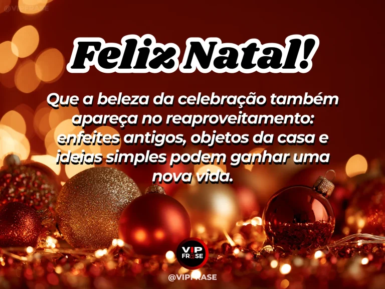 Arte de Natal sobre sabedoria, otimismo, com decoração de Natal feita com objetos simples, enfeites antigos e toque criativo acolhedor.