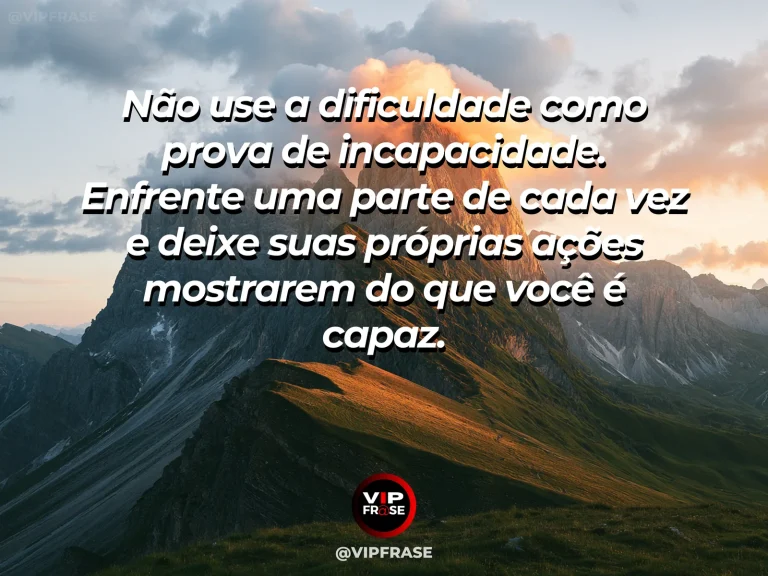 Frase motivacional sobre autoestima, com uma pessoa escalando e alcançando o próximo apoio seguro em uma parede de rocha.