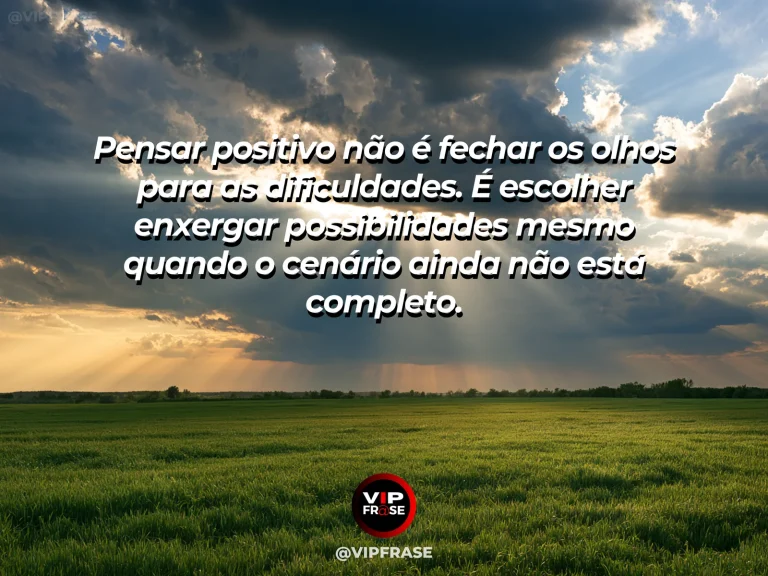 Mensagem reflexiva sobre otimismo, com céu parcialmente nublado se abrindo para uma faixa intensa de luz sobre um campo verde.
