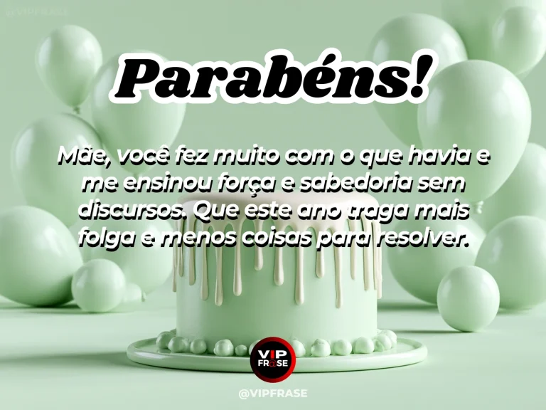 Mensagem de aniversário para mãe sobre força e sabedoria, com flores simples em ambiente leve