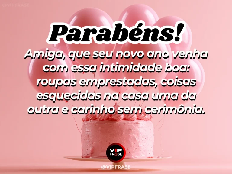 Mensagem de aniversário para amiga sobre intimidade, com amigas escolhendo roupas juntas