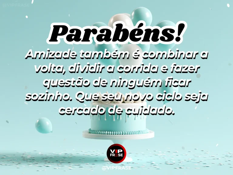 Mensagem de aniversário para amiga sobre proteção e companhia, com duas amigas saindo juntas à noite.