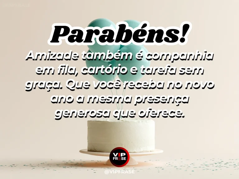 Mensagem de aniversário para amiga sobre companhia e presença, com duas amigas juntas em situação cotidiana.