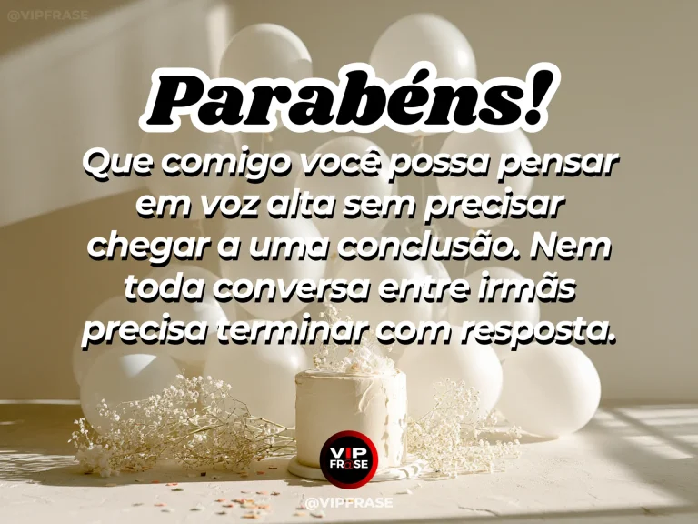Mensagem de aniversário para irmã sobre confiança para conversar, com cadernos, chá e luz acolhedora.