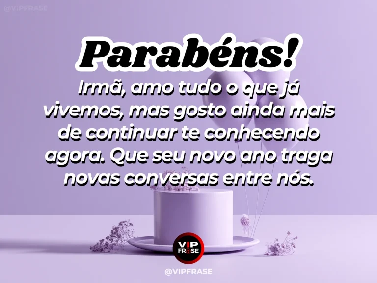 Mensagem de aniversário para irmã sobre continuar se conhecendo, com irmãs conversando à mesa