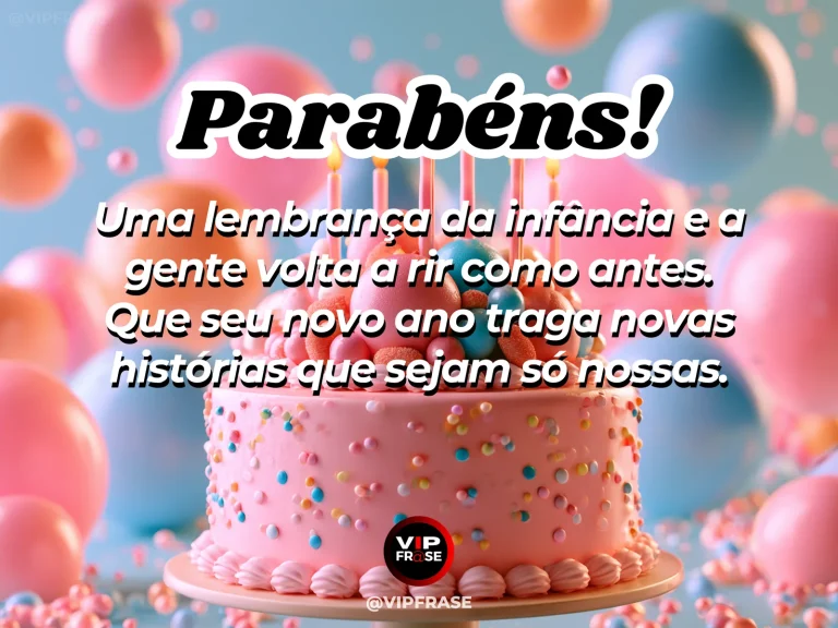 Mensagem de aniversário para irmã sobre infância, com fotos antigas, balões e clima alegre