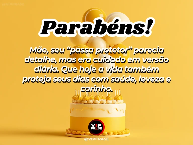Mensagem de aniversário para mãe sobre o carinho presente nos pequenos cuidados do dia a dia.