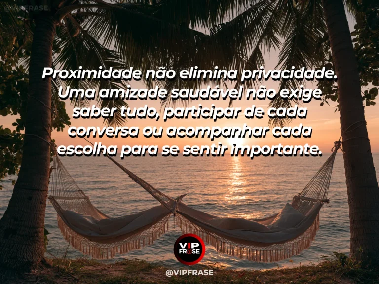 Mensagem sobre amizade, com cena de dois amigos juntos em uma varanda, cada um com seu espaço e clima confortável de confiança.