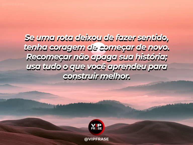 Mensagem motivacional sobre recomeco com amanhecer