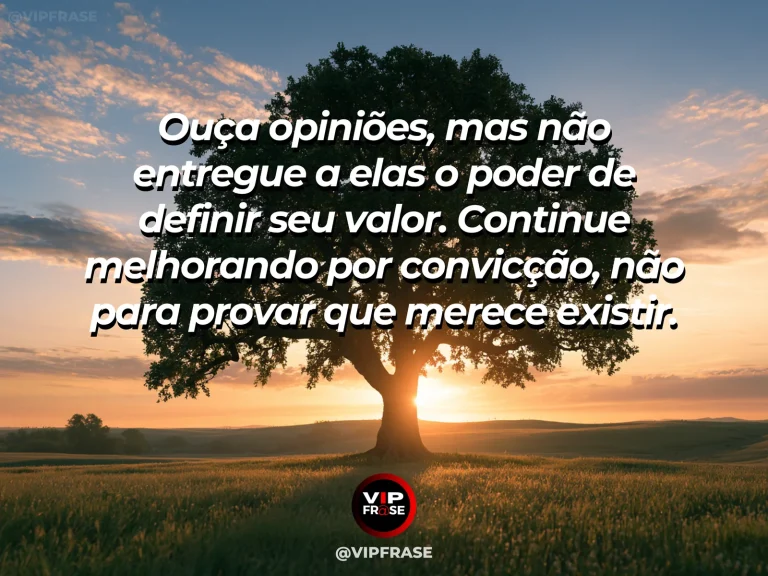 Mensagem motivacional sobre autoestima e confiança, com uma pessoa caminhando com postura firme enquanto outras figuras permanecem desfocadas ao fundo.