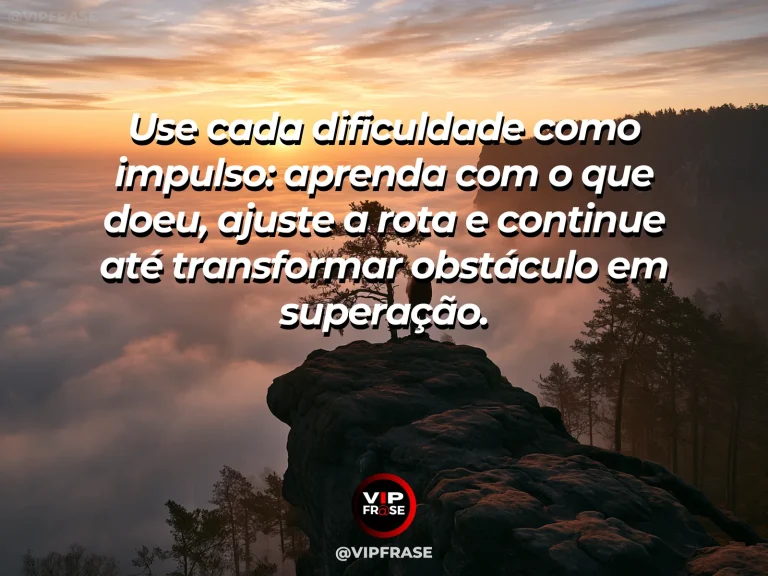 Frase motivacional sobre superação com escalador alcançando um platô.