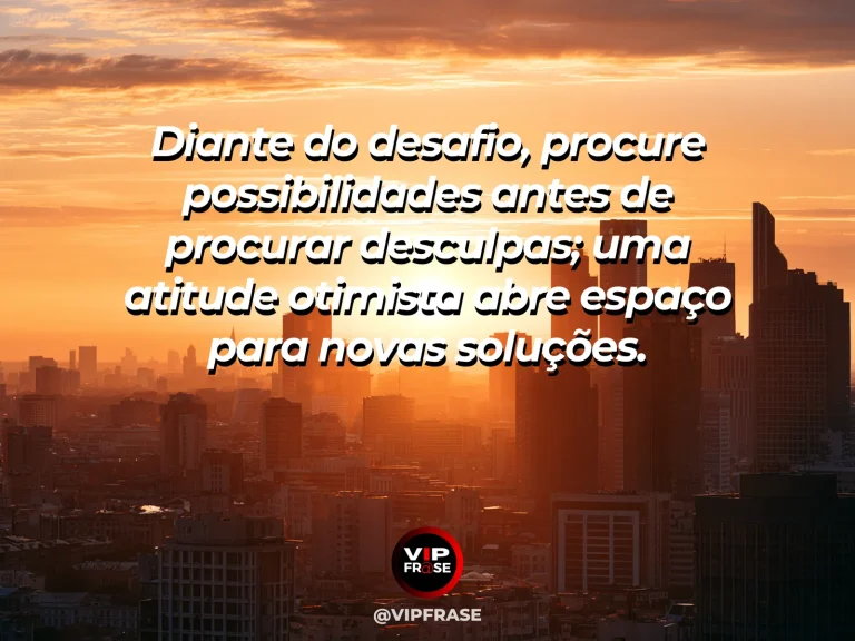 Frase motivacional sobre otimismo com cidade vista de um ponto alto ao amanhecer.