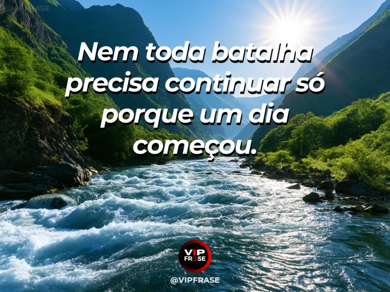 Frase de superação em cenário natural sobre a coragem também é escolher paz.