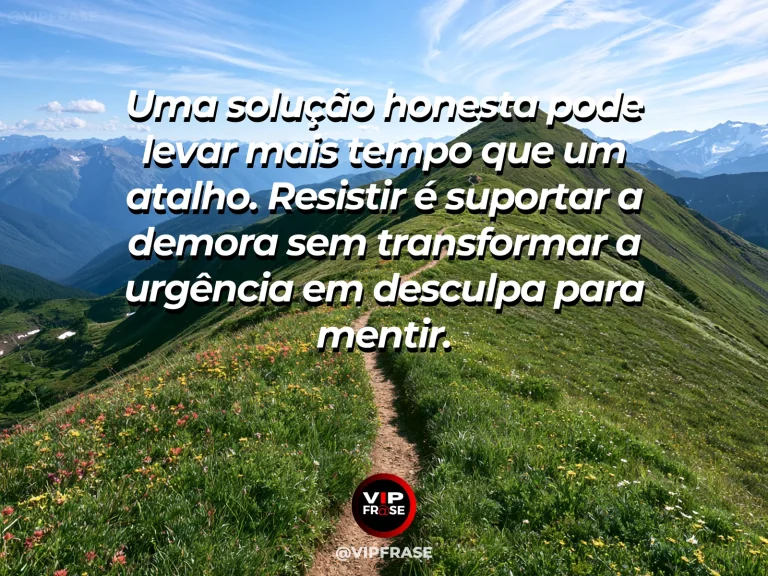 Frase de força sobre a espera que não negocia a verdade, com caminho de lajes antigas atravessando desfiladeiro em direção a sol distante.