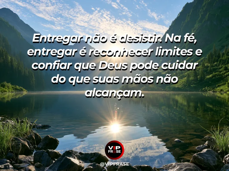 Frase de fé sobre entrega do que não se controla, com rio sinuoso em vale verde visto do alto, com luz dourada.