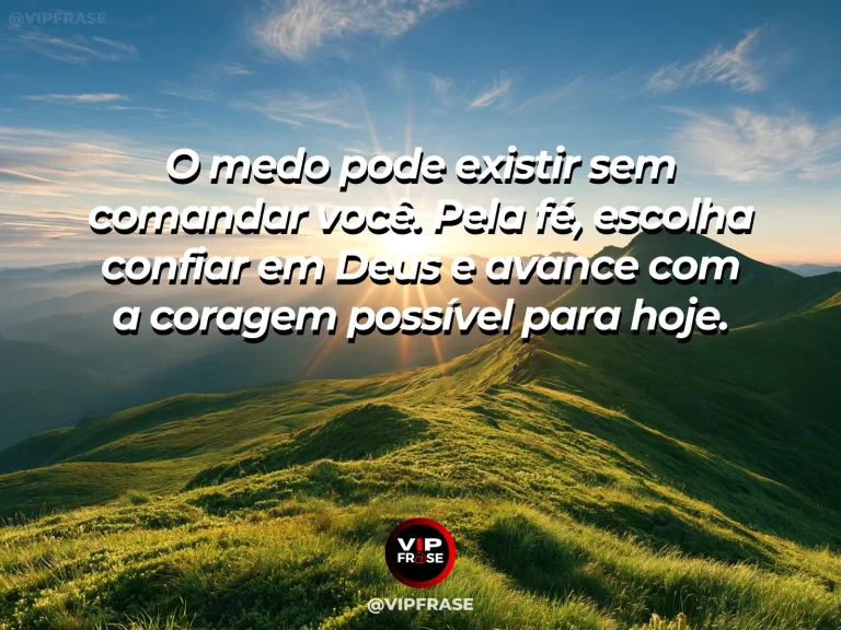 Mensagem de fé sobre fé e coragem diante do medo, com ponte suspensa segura atravessando um vale verde.