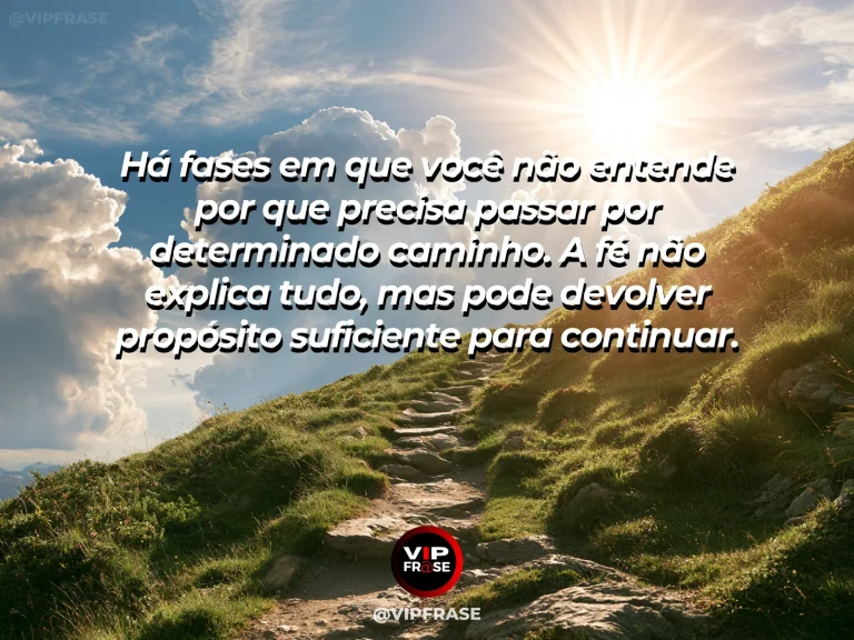 Mensagem de fé sobre encontrar sentido na caminhada, com trilha alta atravessando montanhas com flores alpinas.