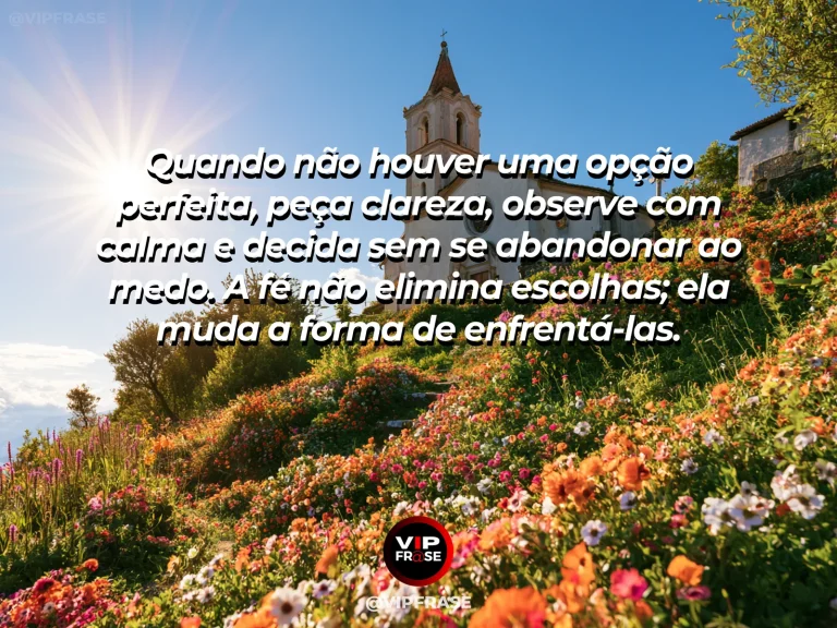 Mensagem de fé sobre enfrentar escolhas difíceis, com trilha se dividindo em dois caminhos entre colinas floridas e luz dourada no horizonte.