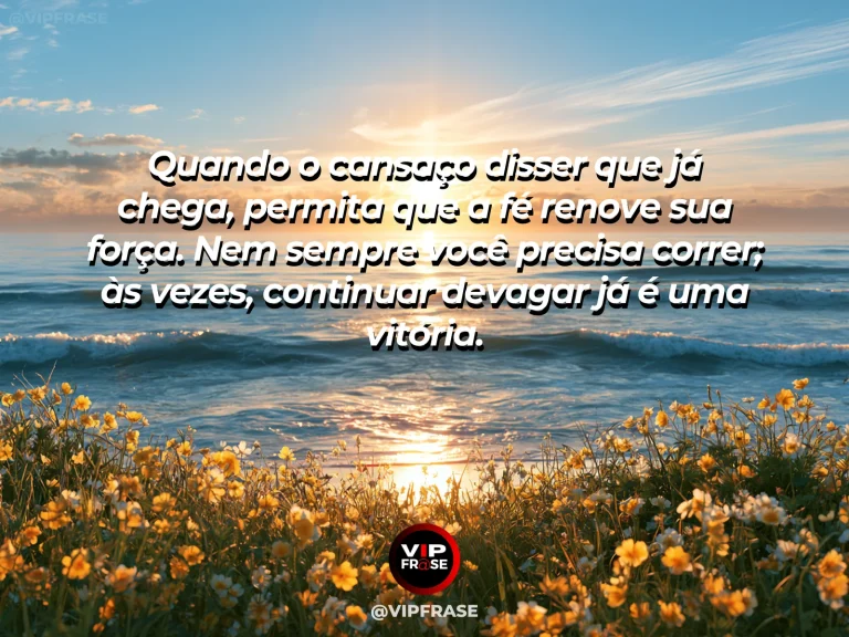 Mensagem de fé sobre renovar a força para continuar, com campo de capim-dourado ao amanhecer.