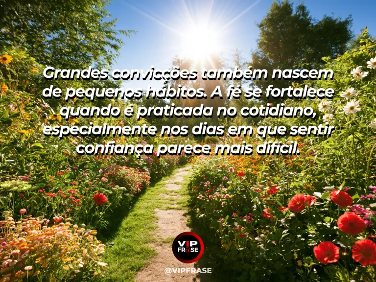 Mensagem sobre fé diária em jardim com orvalho, flores e luz da manhã.