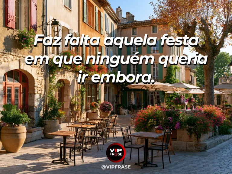 Mensagem de saudade sobre a falta de uma festa inesquecível, com jardim de festa ensolarado com lanternas e flores.