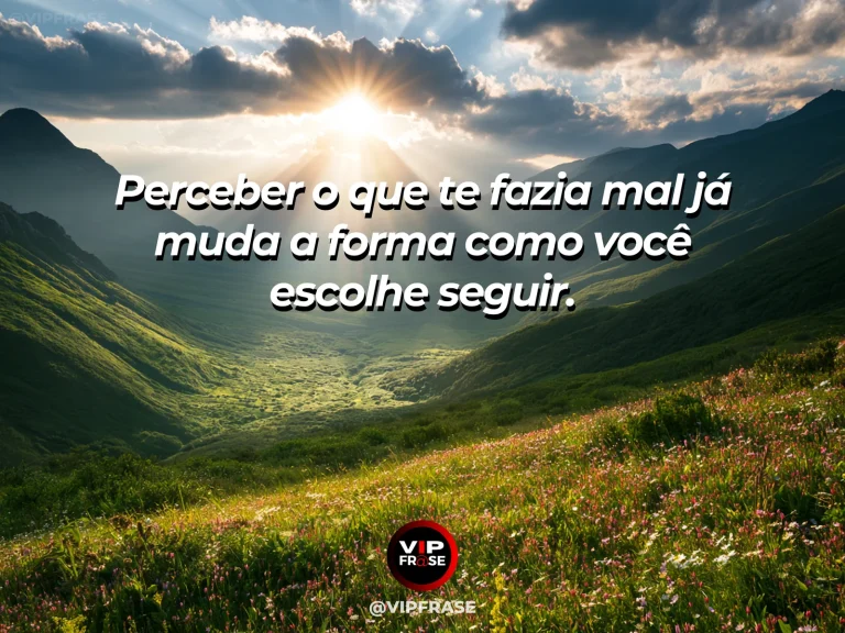 Frase de superação em cenário natural sobre a lucidez também é vitória.