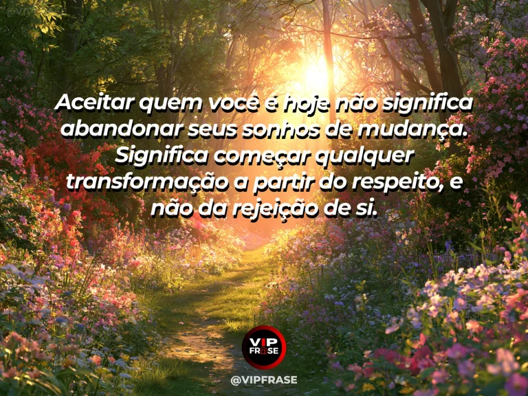 Mensagem de autoestima sobre growth rooted in self-acceptance, em cena luminosa e acolhedora
