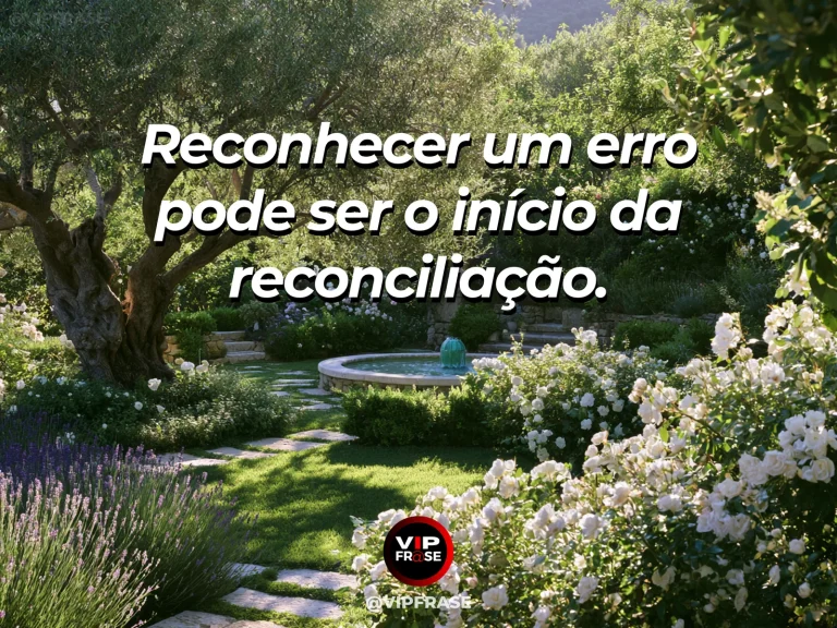 Arte com frase de paz sobre admitir um erro e buscar reconciliação, em cenário de fonte antiga restaurada em pátio claro com flores.
