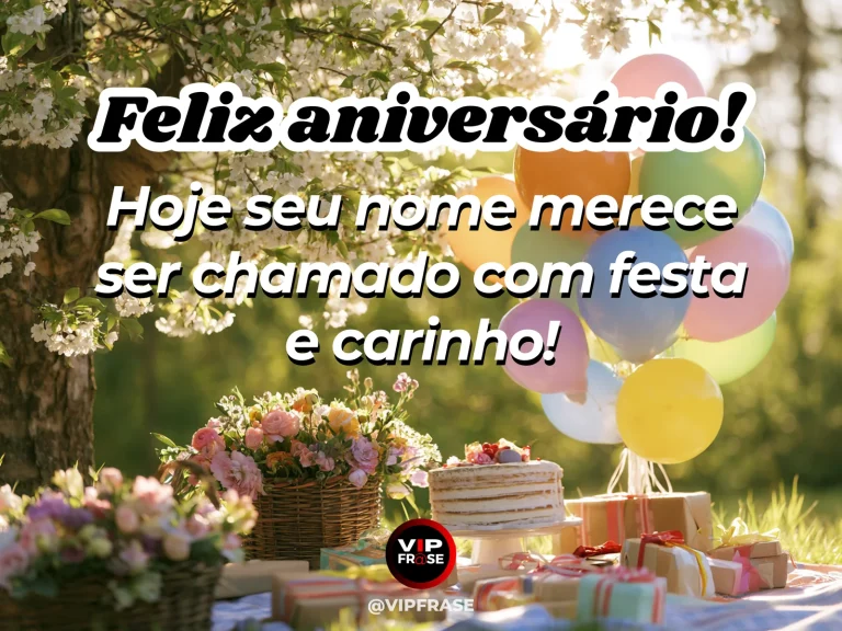 Mensagem de aniversário para alguém especial sobre seu nome dito com alegria, com mesa com bolo de aniversário e balões vivos em um jardim.