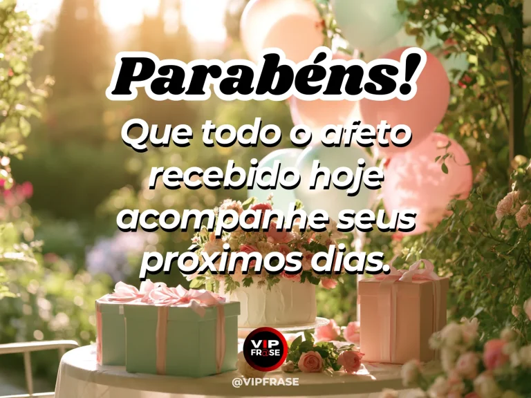 Mensagem de aniversário para alguém especial sobre uma data para receber afeto, com presente com fita de seda e flores frescas.