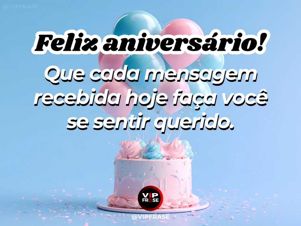 Mensagem de aniversário sobre carinho, com celular e bolo.