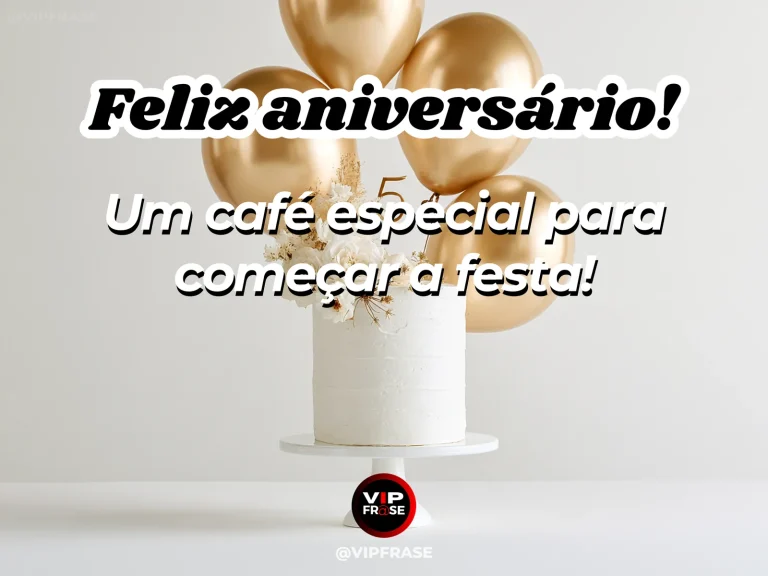 Mensagem de aniversário para WhatsApp sobre alegria, com steaming cappuccino.