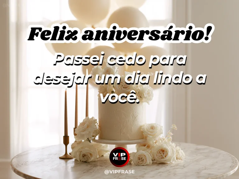Mensagem de aniversário para WhatsApp sobre carinho, com birthday breakfast table.