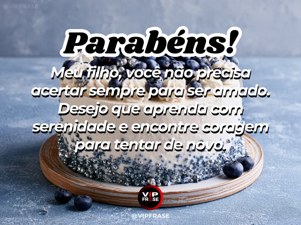 Mensagem de aniversário para filho sobre acolhimento sem cobrança, em arte com bolo e decoração de festa