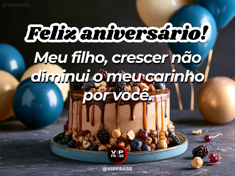 Mensagem de aniversário para filho sobre amor ao longo do tempo, em arte com bolo e decoração de festa