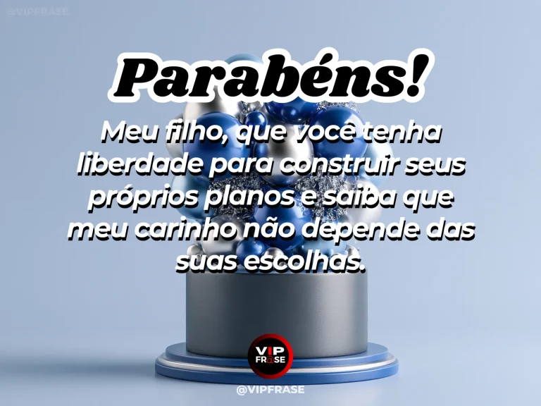 Mensagem de aniversário para filho sobre autonomia e amor, em arte com bolo e decoração de festa