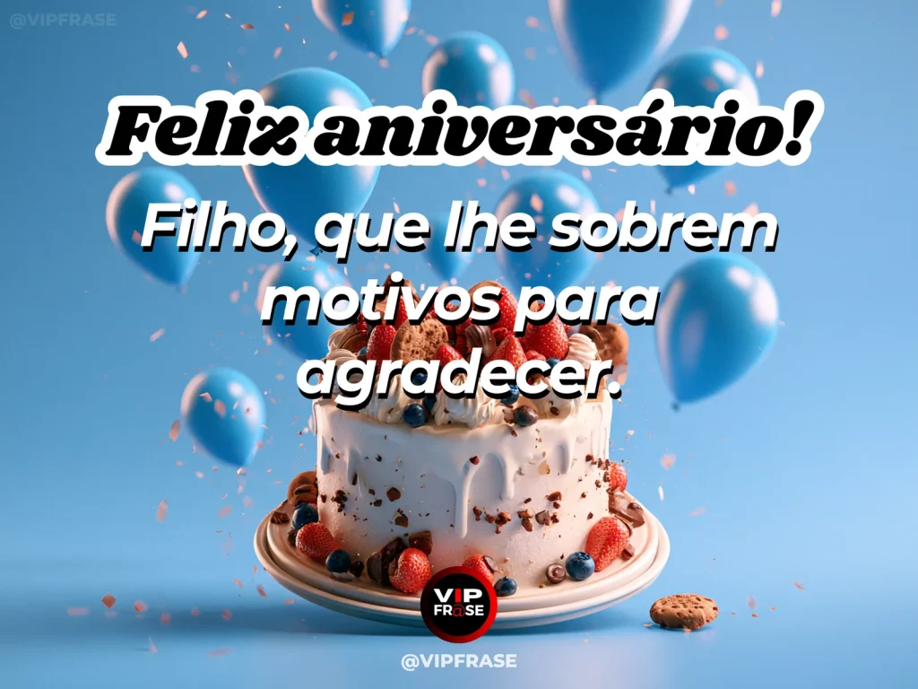 Mensagem de aniversário para filho sobre gratidão alegre, em arte com bolo e decoração de festa